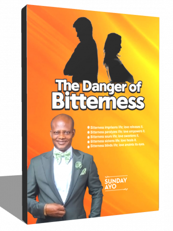 DANGER OF BITTERNESS