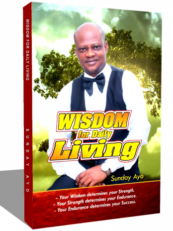 WISDOM FOR DAILY LIVING